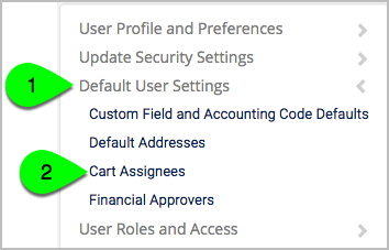 Default User Settings and Cart Assignees
